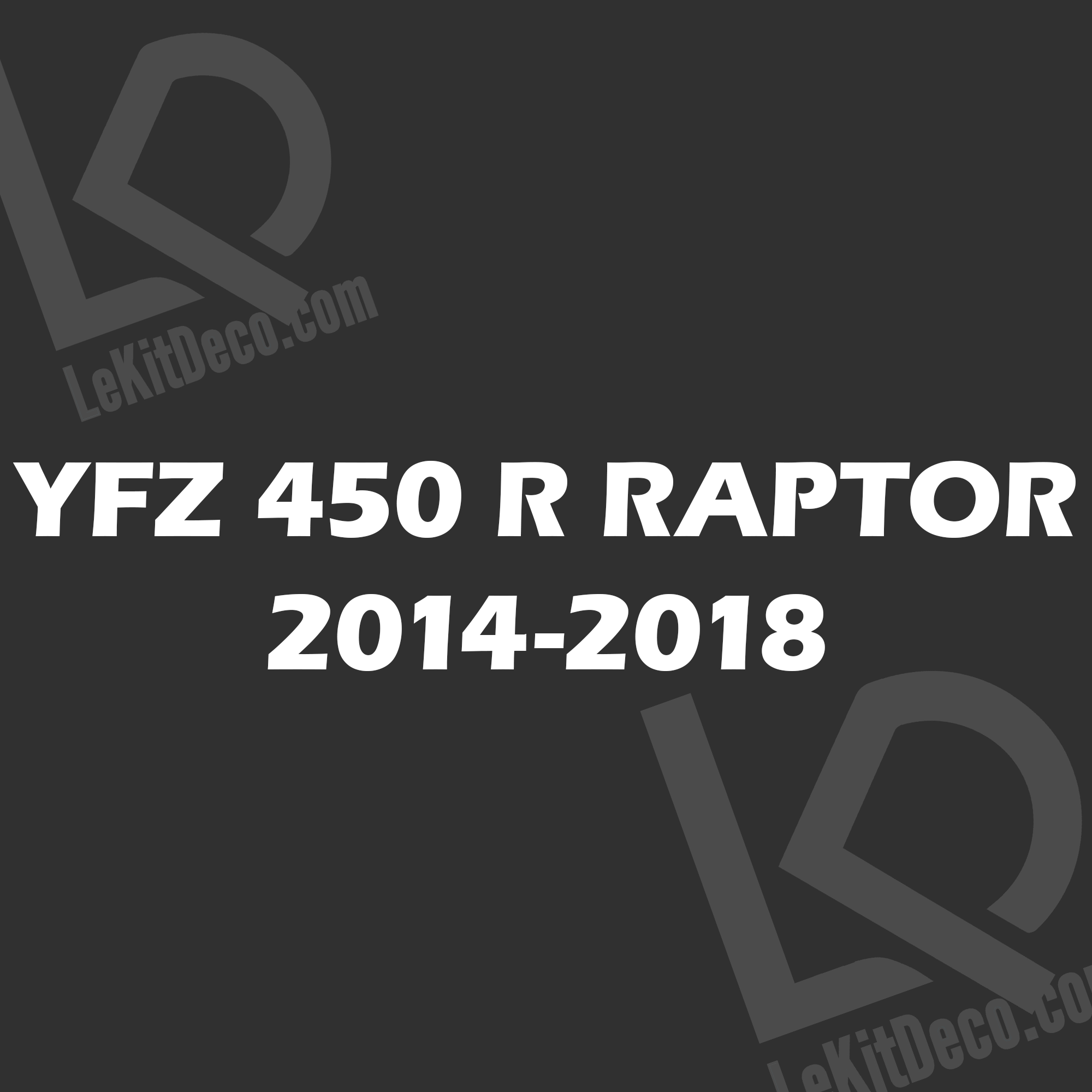 YFZ450R RAPTOR 450 2014-2018